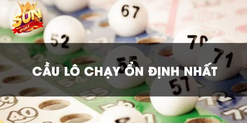 Lợi ích khi chơi cầu lô chạy đều nhất